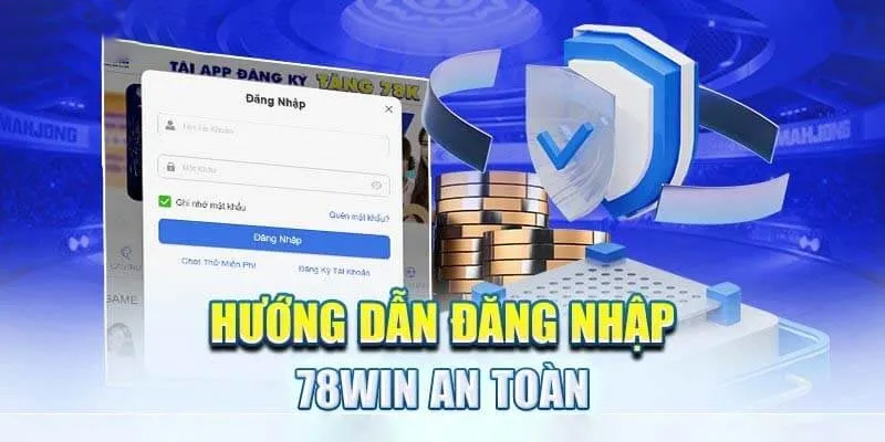 Một số lỗi khi đăng nhập 78Win